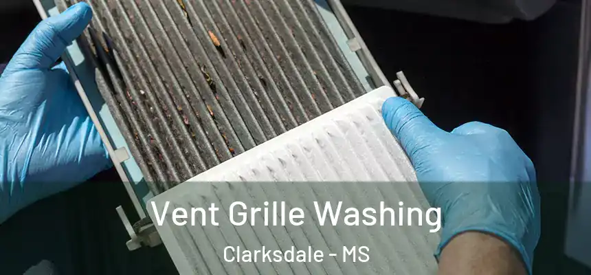  Vent Grille Washing Clarksdale - MS