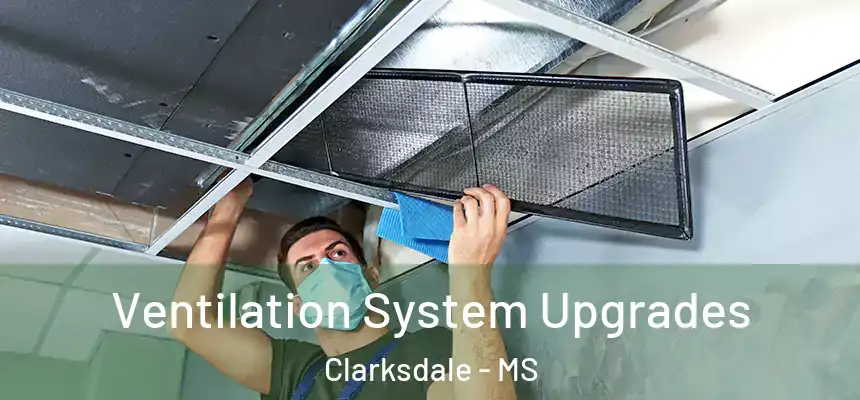  Ventilation System Upgrades Clarksdale - MS